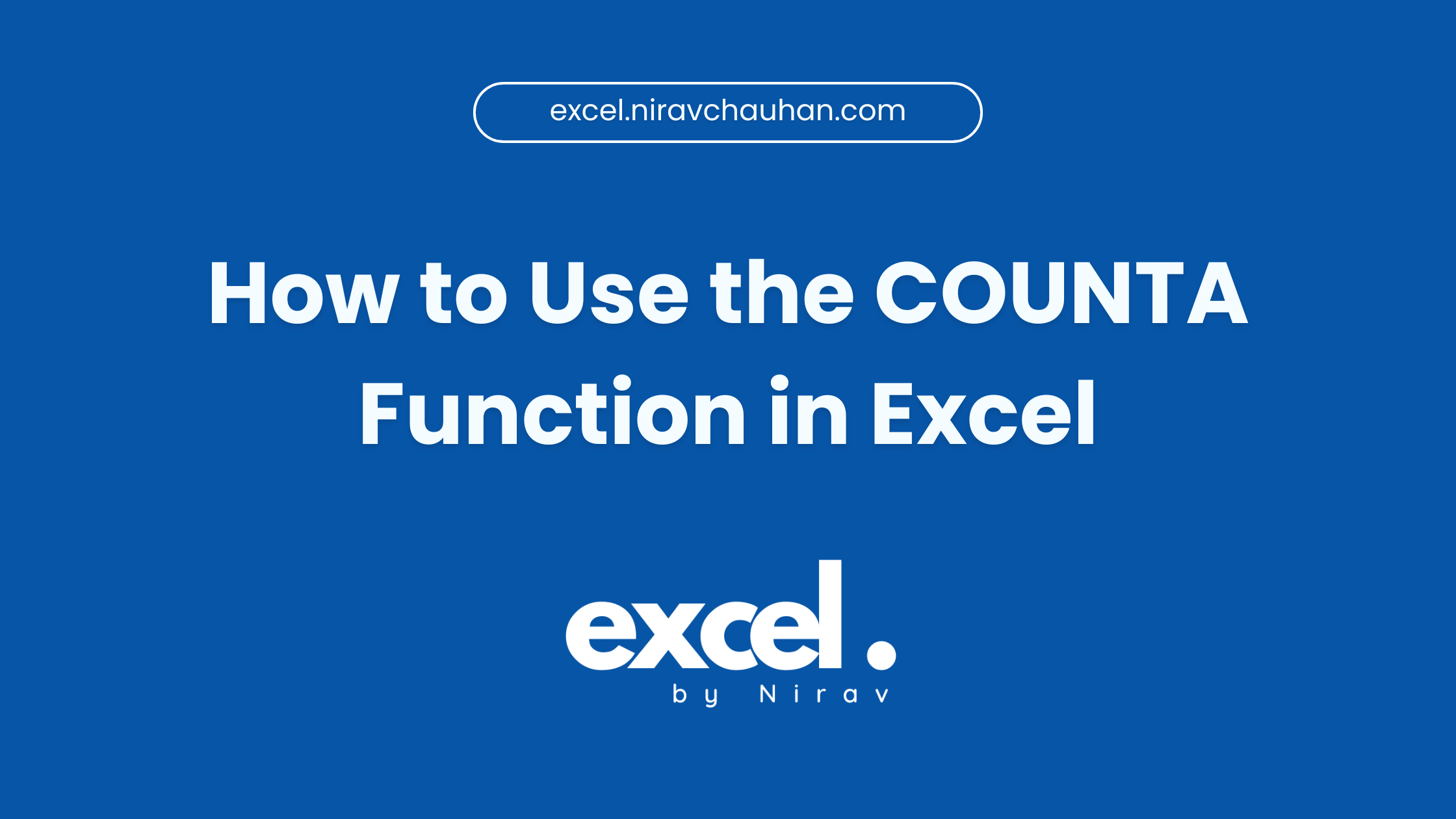 How to Use the COUNTA Function in Excel