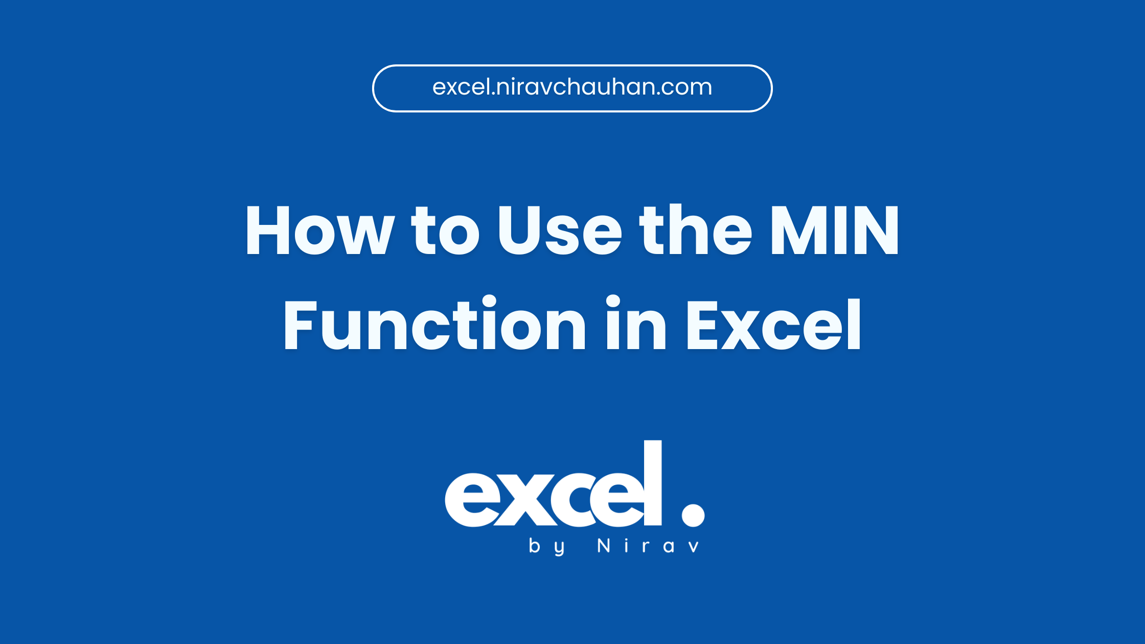 How to Use the MIN Function in Excel