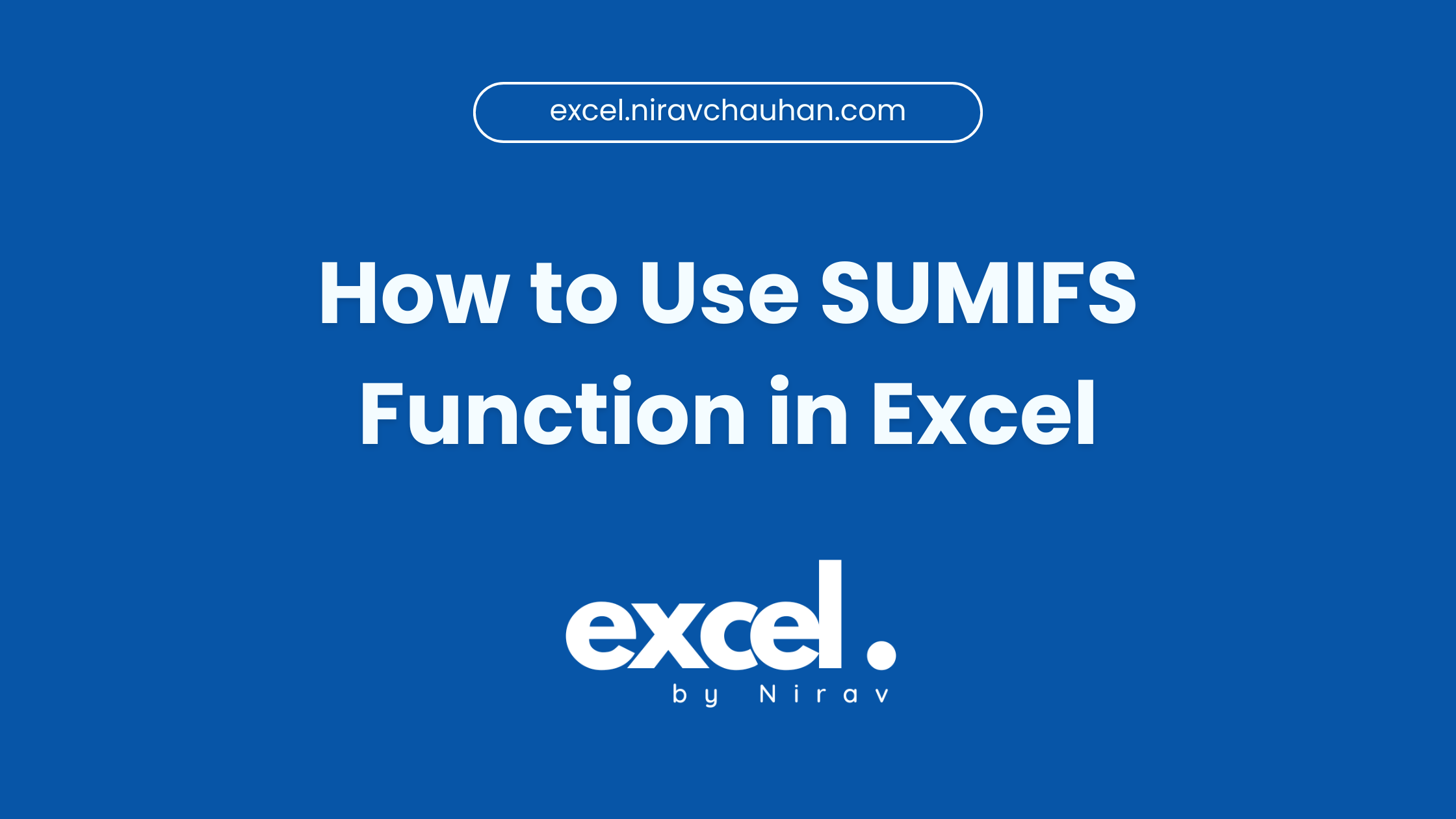 How to Use the SUMIFS Function in Excel