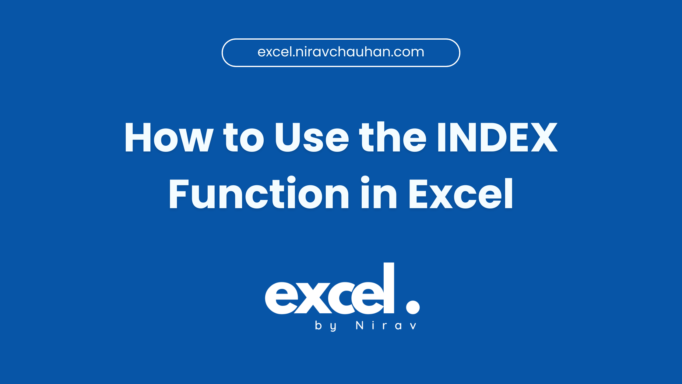How to Use the INDEX Function in Excel